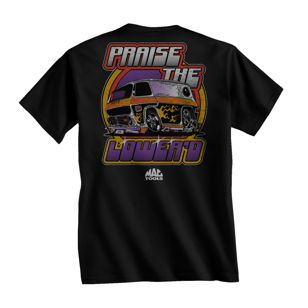 Y0133 Praise the Lower'd Tee